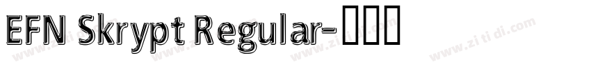 EFN Skrypt Regular字体转换